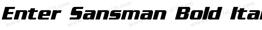 Enter Sansman Bold Italic字体转换